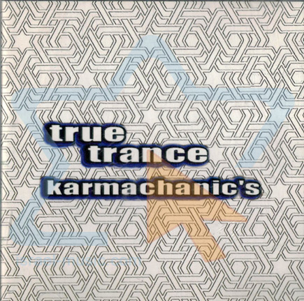 True Trance Karmachanic's by DJ Ziki